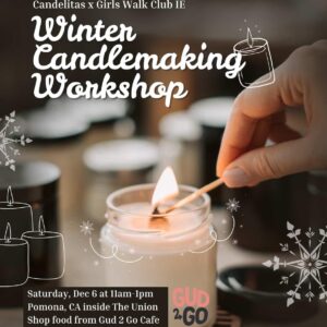 Candelitas x Girls Walk Club IE Collab: Winter Candle Making Workshop